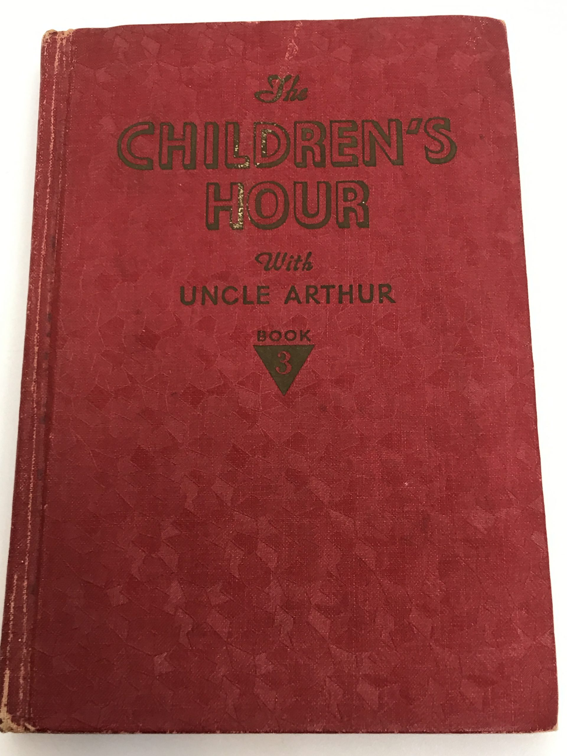 The Children's Hour with Uncle Arthur Book 3 Vintage Keepsakes