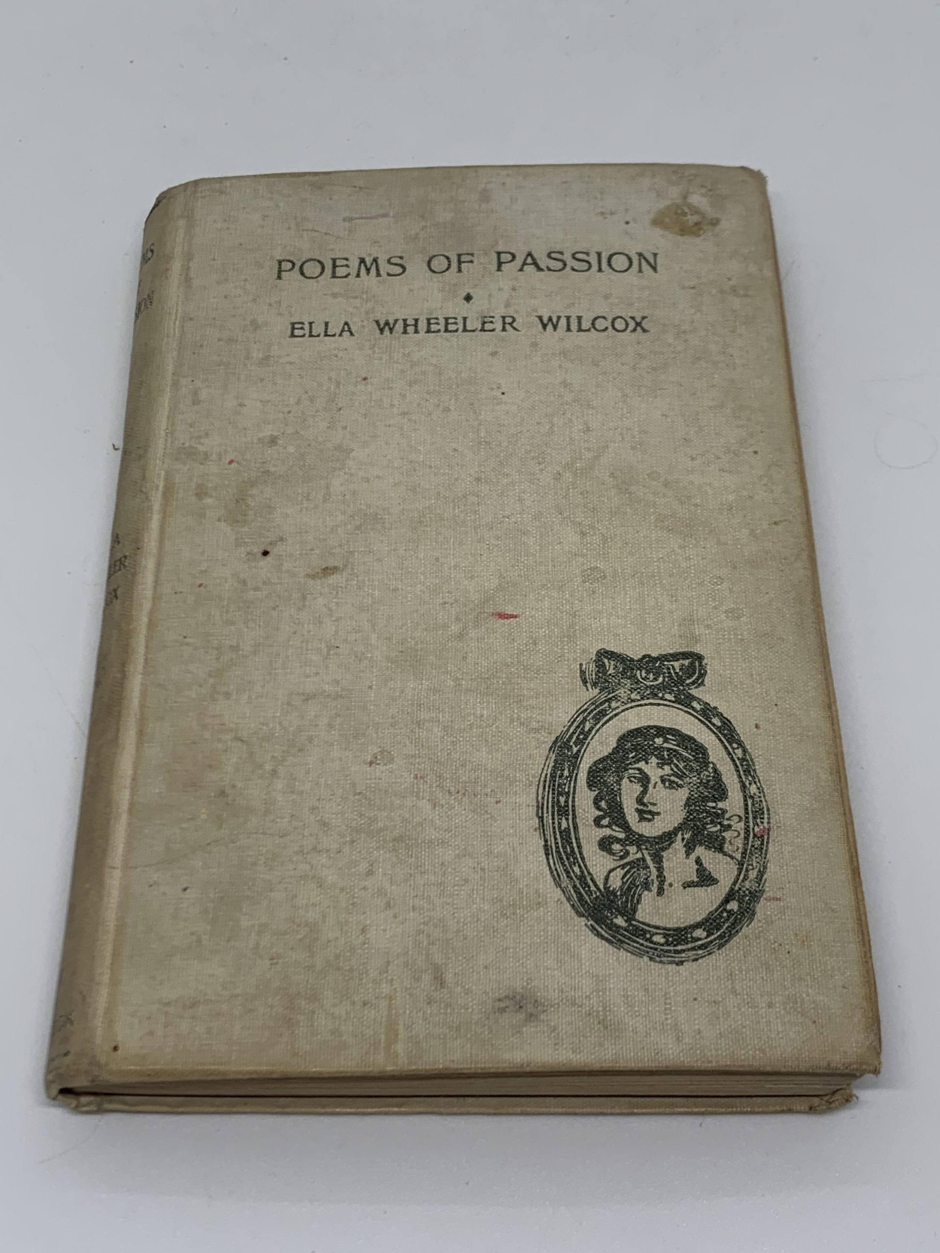Poems of Passion - Ella Wheeler Wilcox - Gay and Hancock 1909 (Fifteenth Edition) - Vintage ...