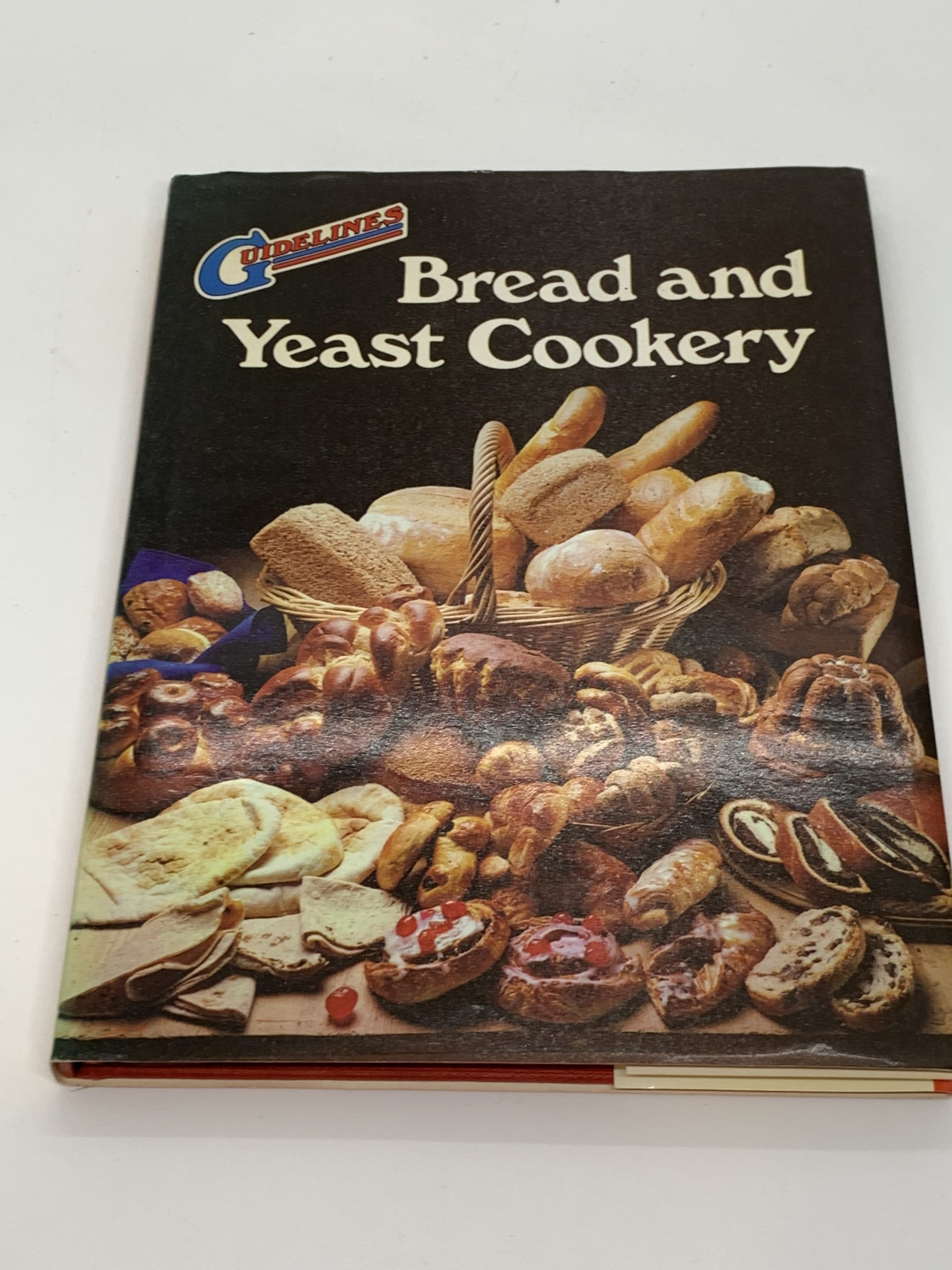Guidelines Bread and Yeast Cookery (1978) (Hardcover) Vintage Keepsakes
